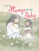 You’ll Always Be My Baby