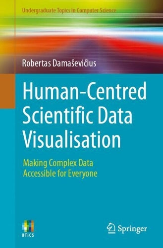 Human-Centred Scientific Data Visualisation
