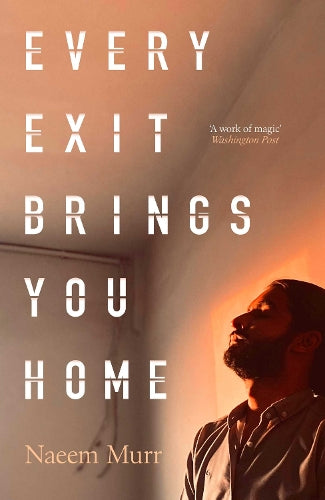 Every Exit Brings You Home