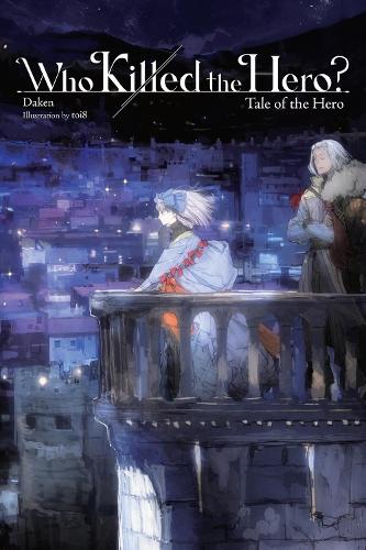 Who Killed the Hero?, Vol. 3