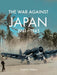 The War Against Japan: 1941-1945