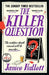The Killer Question