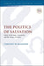 The Politics of Salvation