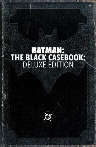 Batman: Black Casebook: Deluxe Edition