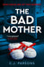 The Bad Mother