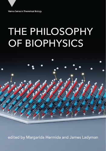 The Philosophy of Biophysics