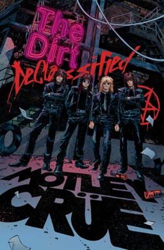 Mötley Crüe: The Dirt: Declassified - Hardcover