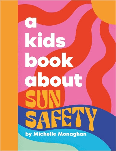 A Kids Book About Sun Safety