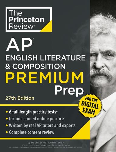Princeton Review AP English Literature & Composition Premium Prep, 27th Edition