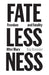 Fatelessness