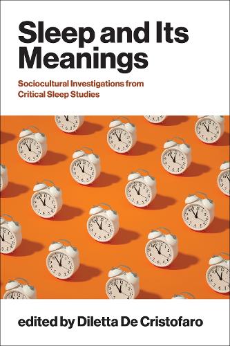 Sleep and Its Meanings