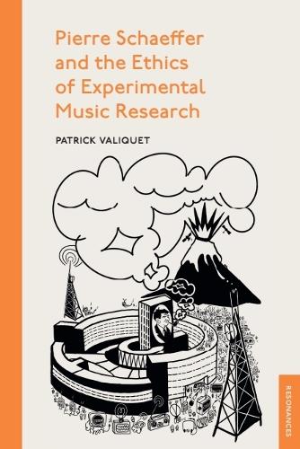 Pierre Schaeffer and the Ethics of Experimental Music Research