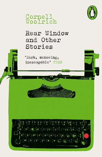 Rear Window and Other Stories