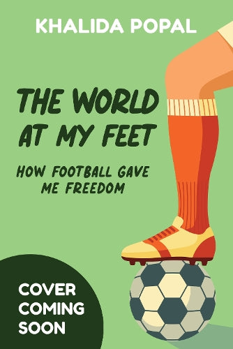 The World at My Feet