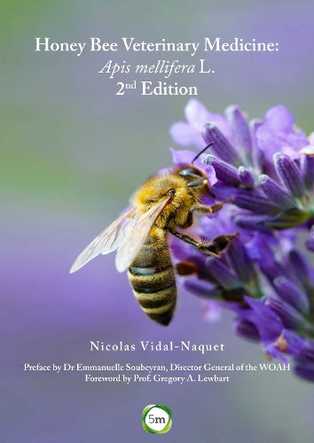 Honey Bee Veterinary Medicine 2nd Edition