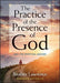 The Practice of the Presence of God: and The Spiritual Maxims