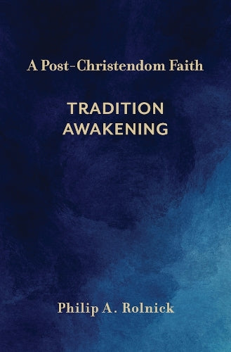 A Post-Christendom Faith