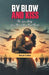 By Blow and KissThe Love Story of a Man with a Bad Name (Edition2024)