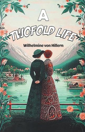 A Twofold Life (Edition2024)