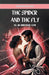 The Spider And The Flyor, An Undesired Love (Edition2024)