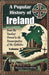 A Popular History of Irelandfrom the Earliest Period to the Emancipation of the Catholics Volume II (Edition2024)