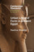 Urban Life and Form in Ancient Egypt