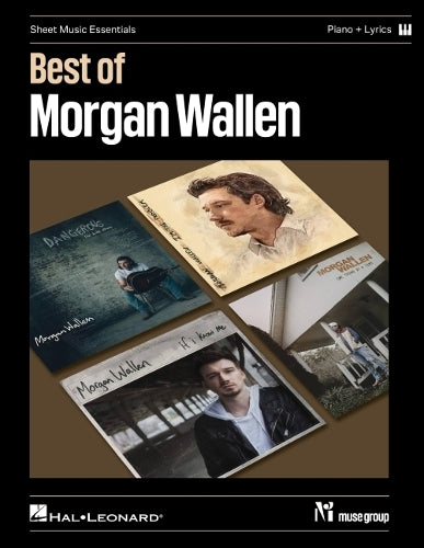 Best of Morgan Wallen: 12 Hit Songs Arranged for Solo Piano with Complete Lyrics and Chord Symbols