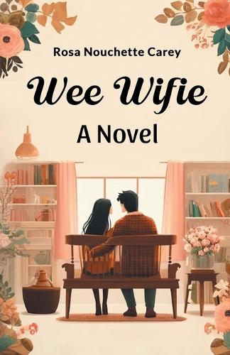 Wee WifieA Novel (Edition2024)