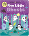 Five Little Ghosts