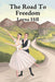 The Road to Freedom