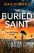 The Buried Saint