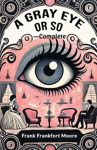 A Gray Eye Or So - Complete (Edition2024)