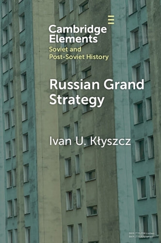 Russian Grand Strategy