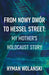From Nowy Dwór to Hessel Street: My Mother’s Holocaust Story
