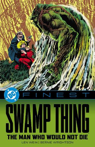 DC Finest: Swamp Thing: The Man Who Would Not Die