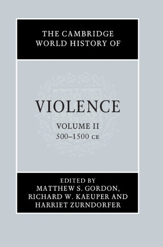 The Cambridge World History of Violence