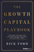 The Growth Capital Playbook