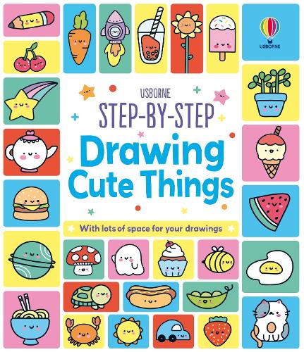 Step-by-Step Drawing Cute Things