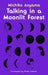 Talking in a Moonlit Forest