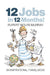 12 Jobs in 12 Months