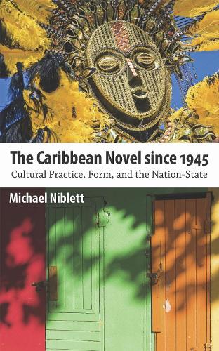 The Caribbean Novel Since 1945