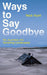 Ways to Say Goodbye