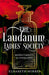 The Laudanum Ladies’ Society