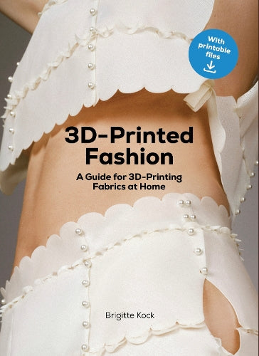 3D-Printed Fashion