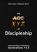 The XYZ of Discipleship