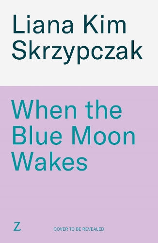 When the Blue Moon Wakes