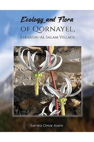 Ecology and Flora of Qornayel, Lebanon – Al Salam Village