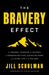 The Bravery Effect