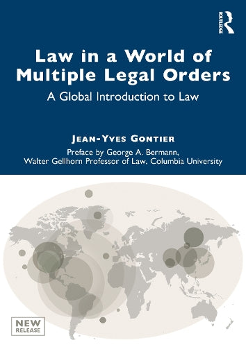 Law in a World of Multiple Legal Orders
