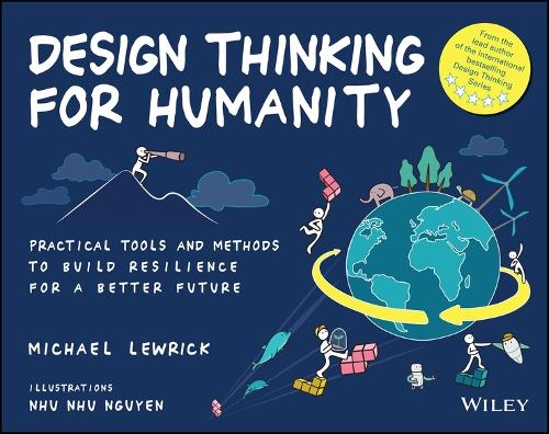 Design Thinking for Humanity